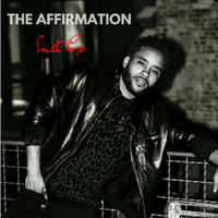 The Affirmation - Let Go