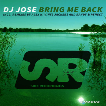 DJ Jose - Bring Me Back