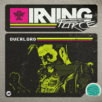Irving Force - Overlord