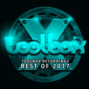 Various Artists - Toolbox Recordings: Best Of 2017