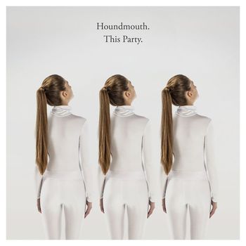 Houndmouth - This Party