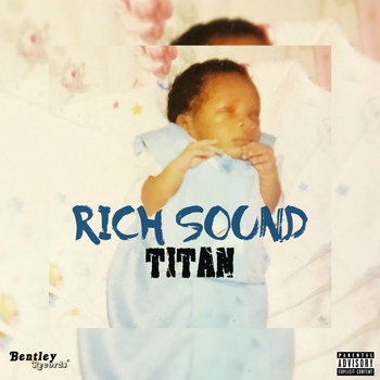 Titan - Rich Sound (Explicit)