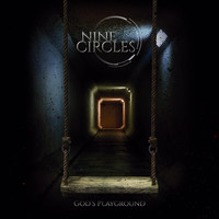 Nine Circles - God's Playground (Explicit)