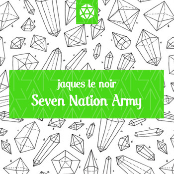 Jaques Le Noir - Seven Nation Army