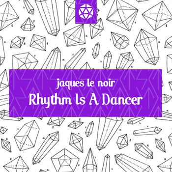 Jaques Le Noir - Rhythm Is A Dancer