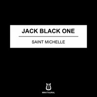 Jack Black One - Saint Michelle