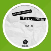 Augusto Gagliardi - It's My House