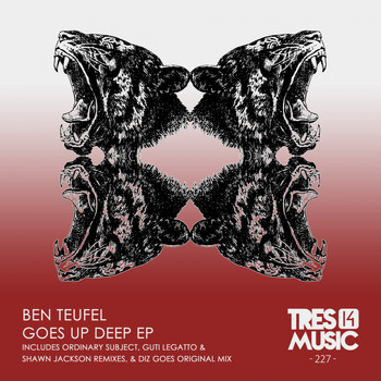 Ben Teufel - GOES UP DEEP EP