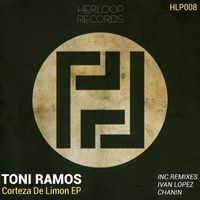 Toni Ramos - Corteza de Limon EP