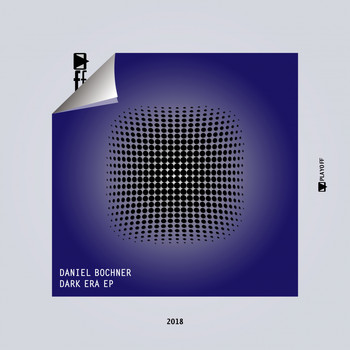 Daniel Bochner - Dark Era EP