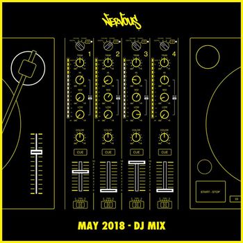 Various Artists - Nervous May 2018 - DJ Mix