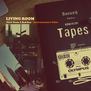 Living Room - View From a Red Sun - Instrumentals & Edits