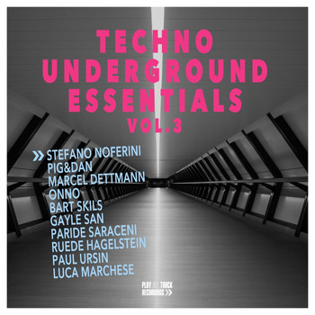 Various Artists - Techno Underground Essentials, Vol. 3 (Explicit)