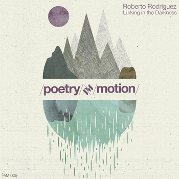 Roberto Rodriguez - Lurking in the Darkness