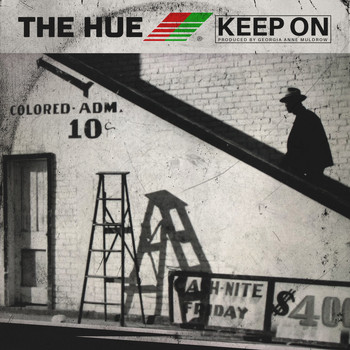 The Hue - Keep On (Explicit)