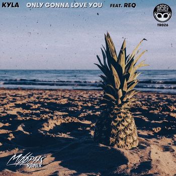 Kyla - Only Gonna Love You (feat. REQ) (Moophs Remix)