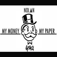 Nolan - My Money My Paper