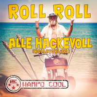 Harpo Cool - Roll Roll alle Hackevoll (Rollatorlied)