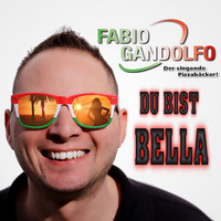 Fabio Gandolfo - Du bist Bella