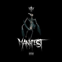 Mikey The Magician - Manifest (Explicit)