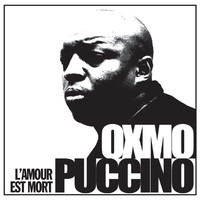 Oxmo Puccino - L'amour est mort (Remasterisé)