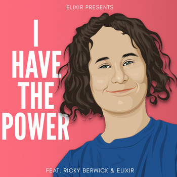 Elixir - I Have the Power