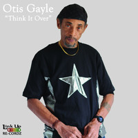 Otis Gayle - Think It Over