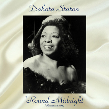 Dakota Staton - 'Round Midnight (Remastered 2018)
