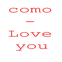 Como - Love You