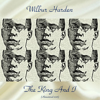 Wilbur Harden - The King And I (Remastered 2018)
