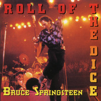 Bruce Springsteen - Roll of the Dice