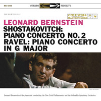 Leonard Bernstein - Shostakovich: Piano Concerto No. 2 -  Ravel: Piano Concerto in G Major - Gershwin: Rhapsody in Blue