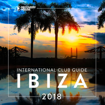 Various Artists - International Club Guide Ibiza 2018