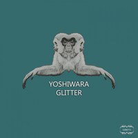 Yoshiwara - Glitter