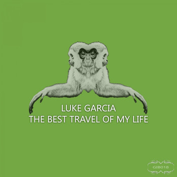 Luke Garcia - The Best Travel of My Life