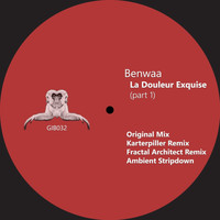 Benwaa - La Douleur Exquise, Pt. 1