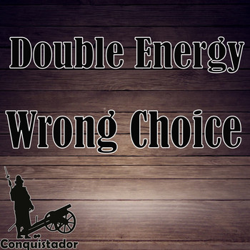 Double Energy - Wrong Choice