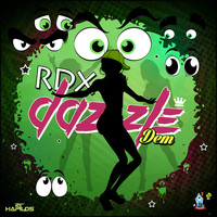 RDX - Dazzle Dem (Explicit)