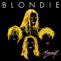 Minuit / - Blondie