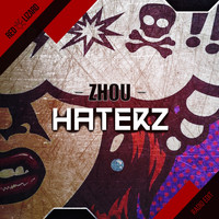 Zhou - Haterz (Radio Edit)