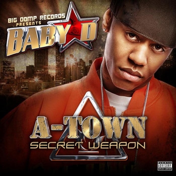 Baby D - A Town Secret Weapon (Explicit)