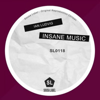 Ian Ludvig - Insane Music