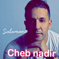 Cheb Nadir - Salamane