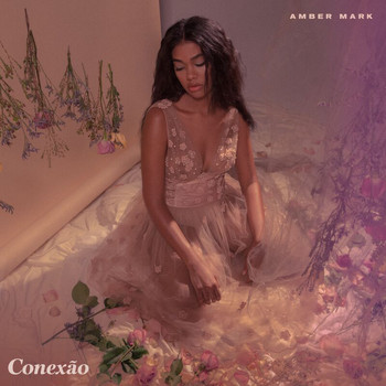 Amber Mark - Conexão - EP