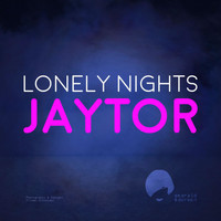 Jaytor - Lonely Nights