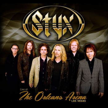Styx - Live at The Orleans Arena Las Vegas