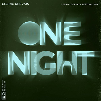 Cedric Gervais - One Night (Cedric Gervais Festival Mix)