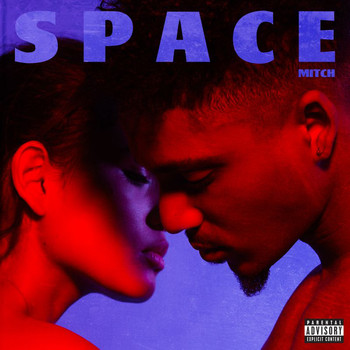 Mitch - Space (Explicit)