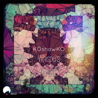 Koshowko - Whispers Remixes