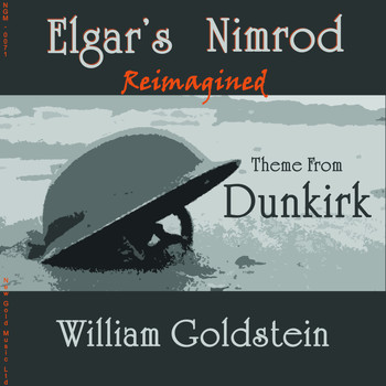 William Goldstein - Elgar's Nimrod Reimagined: Theme from Dunkirk